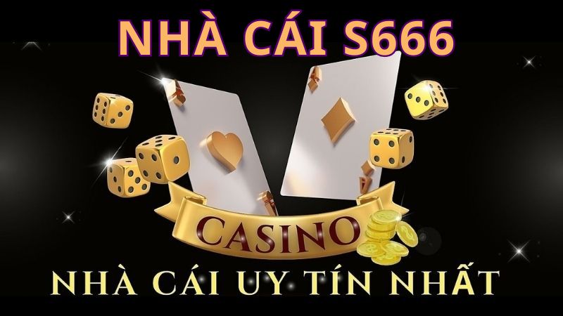 nhà cái s666 uy tín không? nhà cái s666 uy tín không?